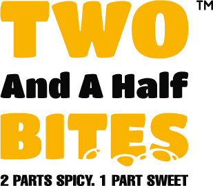 Two And A Half Bites logo with yellow and black text, bite graphics, "2 parts spicy 1 part sweet" tagline